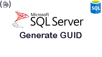 sqlserver-generate-guid